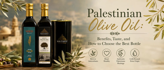 What Is the Healthiest Olive Oil? Why Palestinian Extra Virgin Olive Oil Stands Out - Watany Palestinian Products